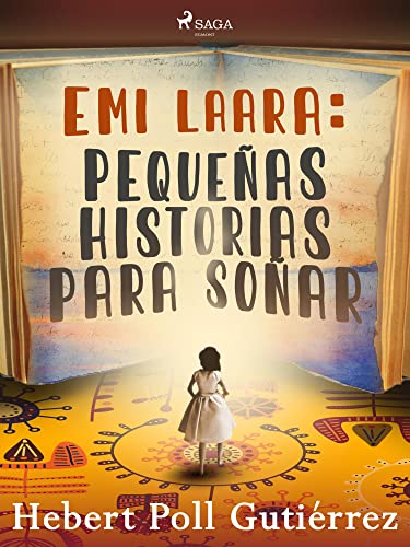 Emi Laará: pequeñas historias para soñar (Spanish Edition)