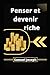 Penser et devenir riche