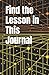 Find the Lesson in This Journal by Grace Cole