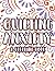 Quieting Anxiety A Coloring...