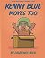 Kenny Blue Moves Too: A Sup...