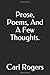 Prose, Poems, and a few Tho...