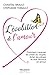 L'évolution de l'amour: Comment traverser les crises du couple, éviter les pièges et être heureux en amour (French Edition)