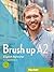 Brush up A2. Lehr- und Arbe...