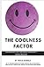 The Coolness Factor: How to...