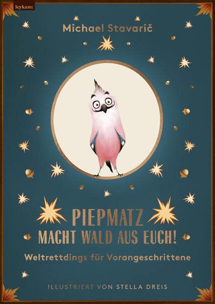 Piepmatz macht Wald aus euch (Hardcover)