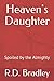 Heaven's Daughter: Spoiled ...