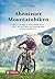 Abenteuer Mountainbiken: Wie du mehrtägige (E-) Mountainbike-Touren planst, dich vorbereitest und unterwegs deine Grenzen neu definierst. Mit Erlebnisberichten und erprobten Checklisten.