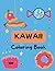 Kawaii Coloring Book Cute Stuff by ANAS bey