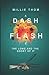 A Dash of Flash 2 by Millie Thom A Dash of Flash 2 by Millie Thom