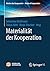 Materialität der Kooperation (Medien der Kooperation – Media ... by Sebastian Giessmann