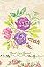 Floral Rose Journal: A flex...