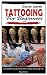 TATTOOING FOR BEGINNERS: Co...