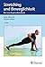 Stretching und Beweglichkei...