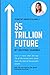 $5 Trillion Future: Startup...