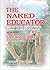 The Naked Educator: Secrets...