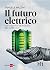 Il futuro elettrico by Samuele Mazzini