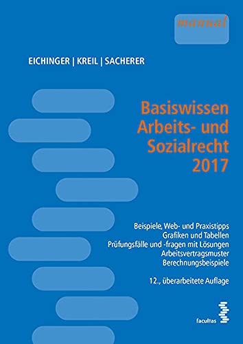 Basiswissen Arbeits- und Sozialrecht 2017 (Paperback)
