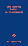 Im Bett des Imagi...