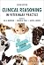 Clinical Reasoning in Veterinary Practice: Problem Solved!