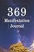 369 manifestation journal: ...