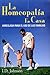 La homeopatia en casa. Arreglada para el uso de familias by Johnson