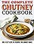 The Complete Chutney Cookbo...