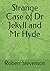 Strange Case of Dr Jekyll and Mr Hyde