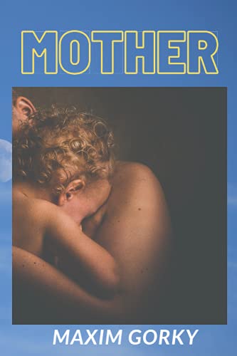 Mother by Maxim Gorky