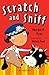 Scratch and Sniff: A Bloomsbury Reader: Lime Book Band (Bloomsbury Readers)