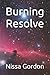 Burning Resolve: Book Three (Burning Rage Series)