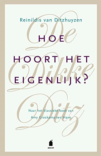 Hoe hoort het eigenlijk? (Kindle Edition)
