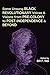 Some Unsung Black Revolutionary Voices and Visions from Pre-C... by Bill F. Ndi