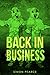 Back in Business (The Business Trilogy Book 2)