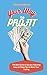 Your Way to Profit: The Bes...