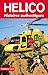 Hélico. Histoires authentiques