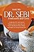Dr. Sebi Treatments and Cures