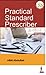 PRACTICAL STANDARD PRESCRIBEr by A.B.M. Abdullah