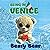 Being in Venice by Beary Bear