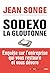 Sodexo: La gloutonne