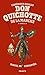 L'Ingénieux Hidalgo Don Quichotte de la Manche - Tome 2