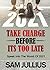 Take Charge Before Its Too ...