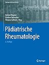 Pädiatrische Rheumatologie (German Edition) Pädiatrische Rheumatologie (German Edition)