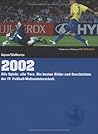2002. Sueddeutsche Zeitung WM-Bibliothek [Restexemplar] [Gebundene Ausgabe] by