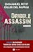 Dribble assassin