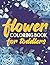 Flower Coloring Book For To...