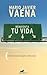 Estrategias para cambiar tu vida by Vaena