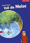 Voll die Meise. (...