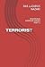 TERRORIST by Ras Lazarus Nazari