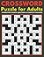 Crossword Puzzle For Adults Interesting Diverse Questions & C... by Walters